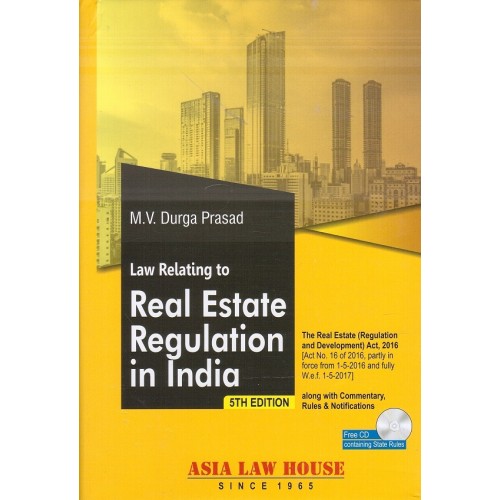 Asia Law House's Law relating to Real Estate Regulation in India [HB] by M. V. Durga Prasad